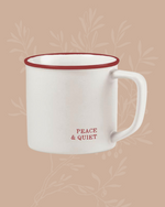 Peace & Quiet Red Trim Coffee Mug