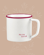 Fa La La La Red Trim Coffee Mug