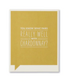 Frank & Funny Cards - REALLY WELL CHARDONNAY